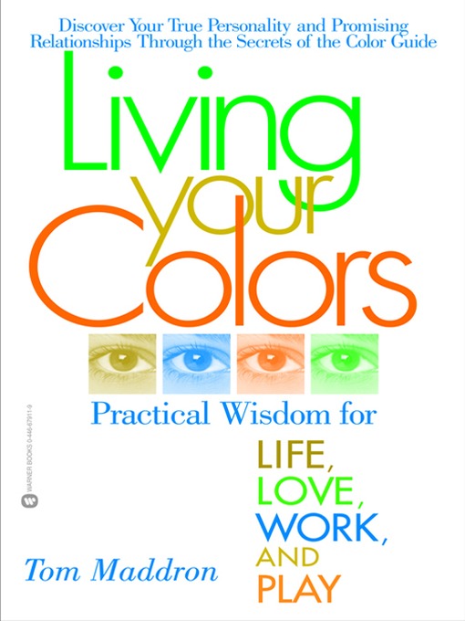 Title details for Living Your Colors by Tom Maddron - Wait list